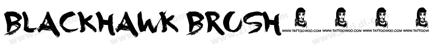 BLACKHAWK BRUSH字体转换